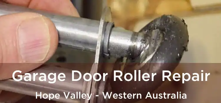 Garage Door Roller Repair Hope Valley - Western Australia