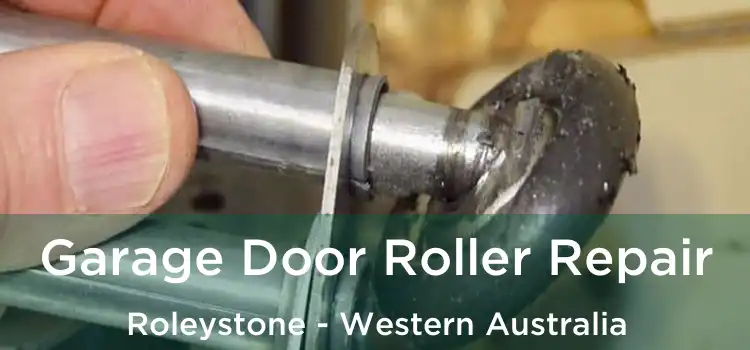 Garage Door Roller Repair Roleystone - Western Australia