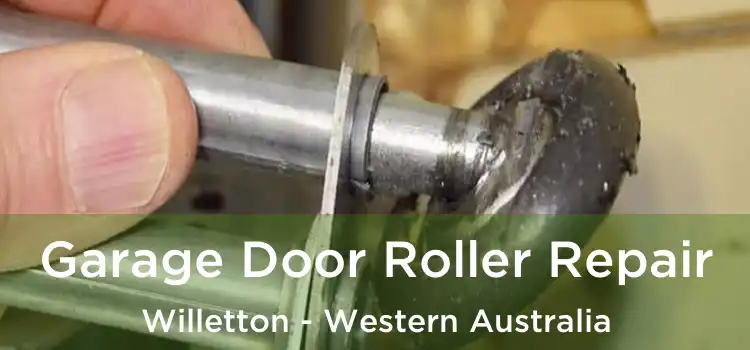Garage Door Roller Repair Willetton - Western Australia