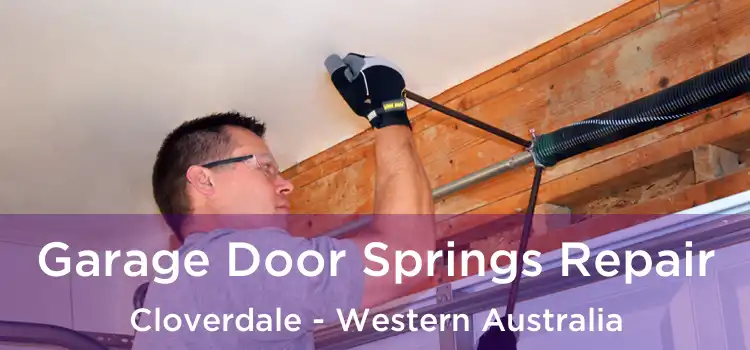 Garage Door Springs Repair Cloverdale - Western Australia