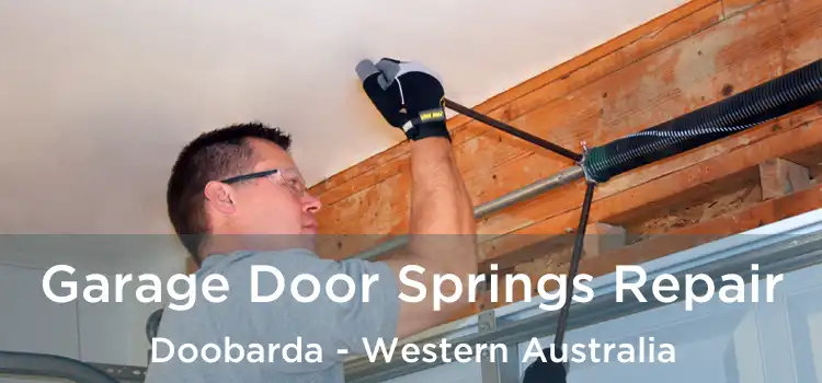 Garage Door Springs Repair Doobarda - Western Australia