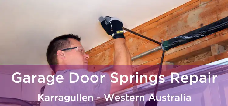 Garage Door Springs Repair Karragullen - Western Australia