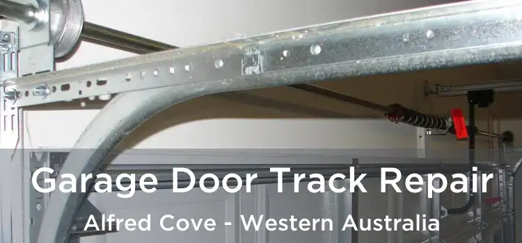 Garage Door Track Repair Alfred Cove - Western Australia