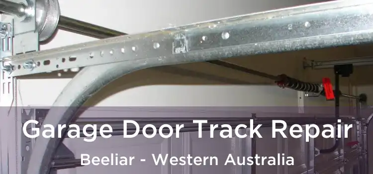 Garage Door Track Repair Beeliar - Western Australia
