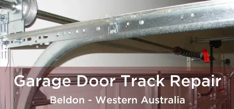 Garage Door Track Repair Beldon - Western Australia