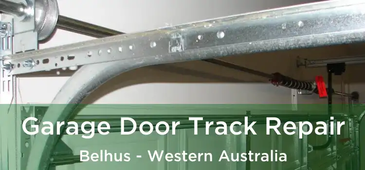 Garage Door Track Repair Belhus - Western Australia