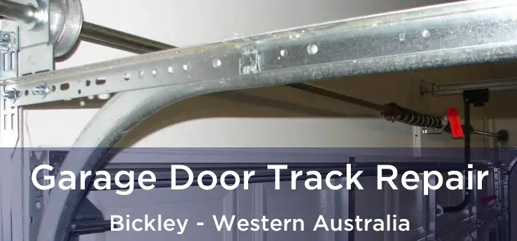 Garage Door Track Repair Bickley - Western Australia