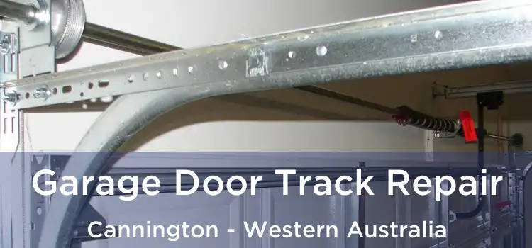 Garage Door Track Repair Cannington - Western Australia