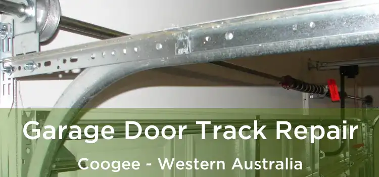 Garage Door Track Repair Coogee - Western Australia