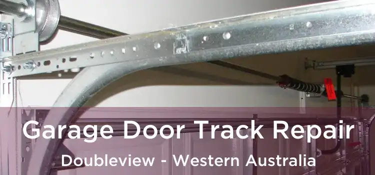 Garage Door Track Repair Doubleview - Western Australia