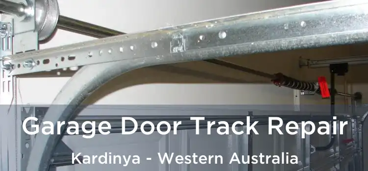 Garage Door Track Repair Kardinya - Western Australia