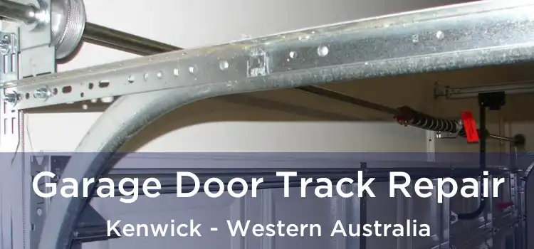 Garage Door Track Repair Kenwick - Western Australia