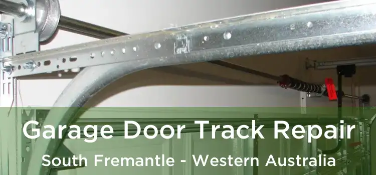 Garage Door Track Repair South Fremantle - Western Australia