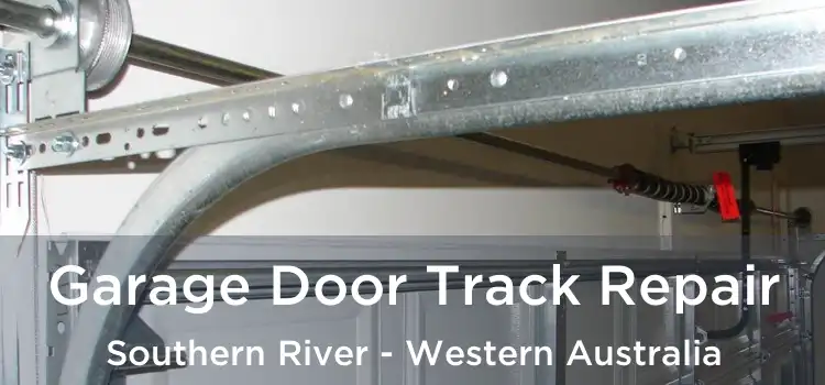 Garage Door Track Repair Southern River - Western Australia