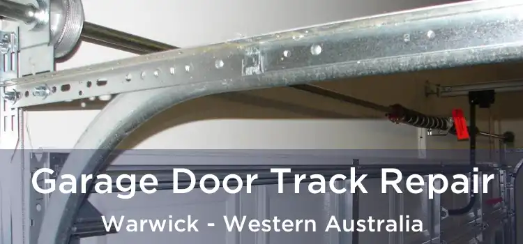 Garage Door Track Repair Warwick - Western Australia