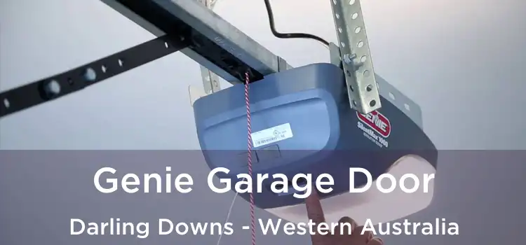 Genie Garage Door Darling Downs - Western Australia