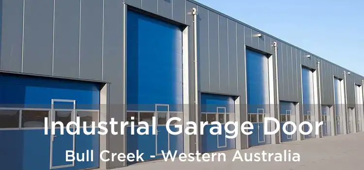 Industrial Garage Door Bull Creek - Western Australia