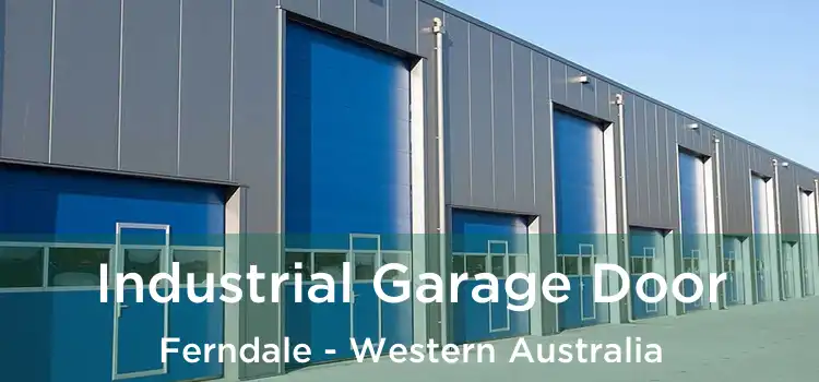 Industrial Garage Door Ferndale - Western Australia