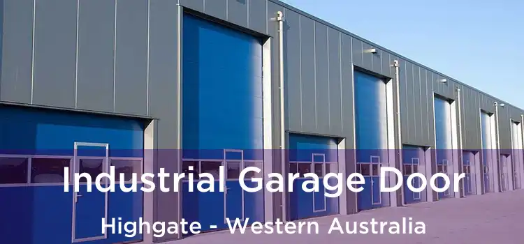 Industrial Garage Door Highgate - Western Australia