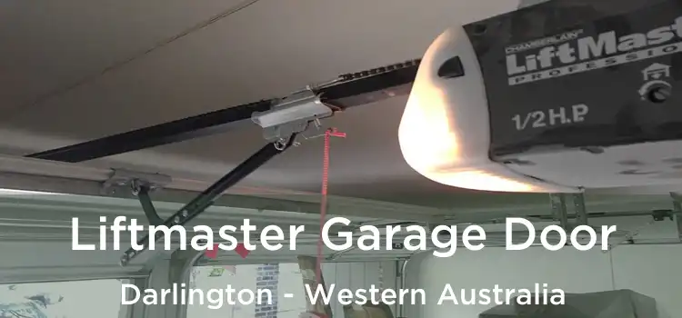 Liftmaster Garage Door Darlington - Western Australia