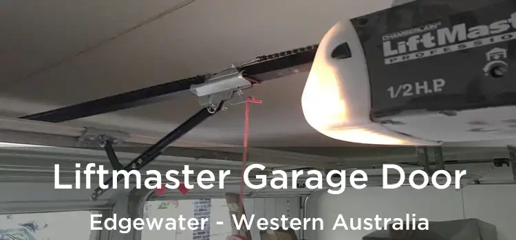 Liftmaster Garage Door Edgewater - Western Australia