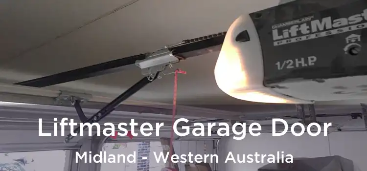 Liftmaster Garage Door Midland - Western Australia
