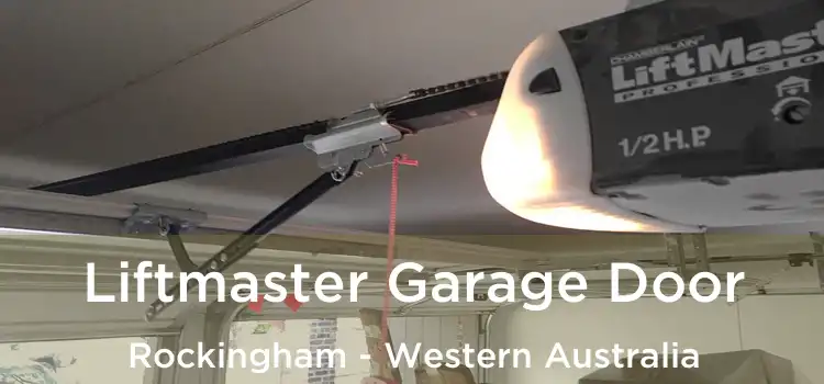 Liftmaster Garage Door Rockingham - Western Australia