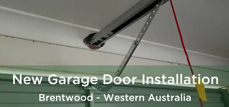 New Garage Door Installation Brentwood - Western Australia