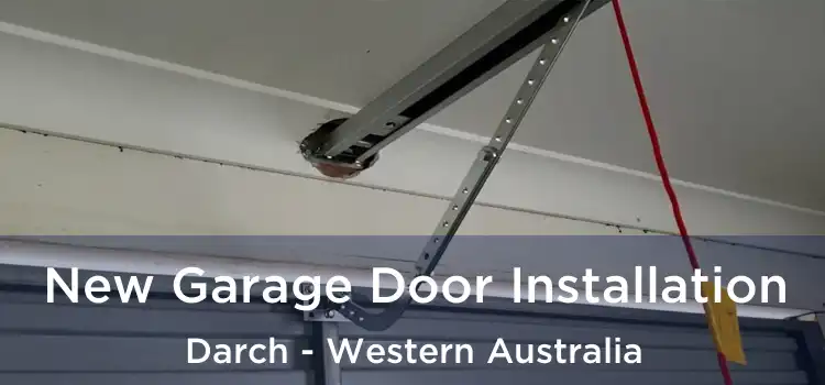 New Garage Door Installation Darch - Western Australia