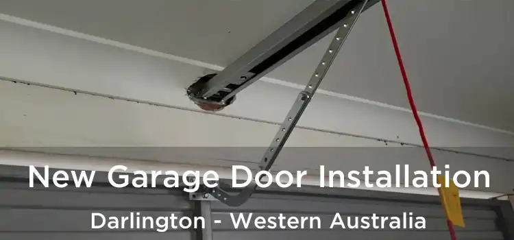 New Garage Door Installation Darlington - Western Australia