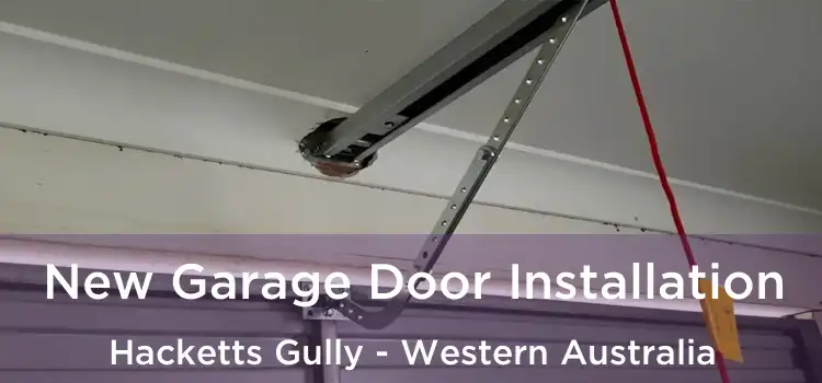New Garage Door Installation Hacketts Gully - Western Australia
