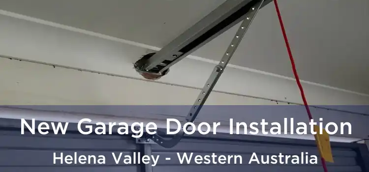 New Garage Door Installation Helena Valley - Western Australia
