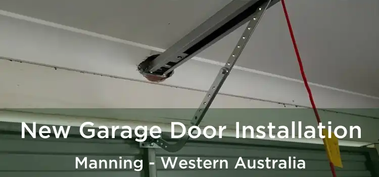 New Garage Door Installation Manning - Western Australia