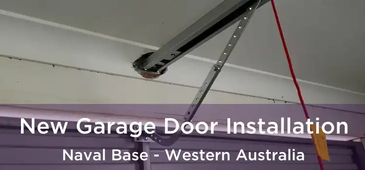 New Garage Door Installation Naval Base - Western Australia