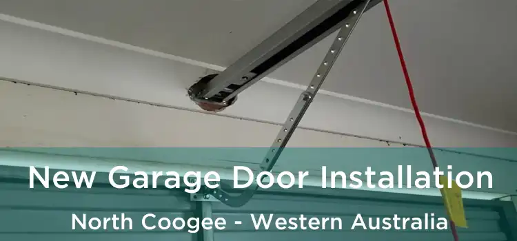 New Garage Door Installation North Coogee - Western Australia
