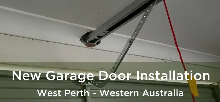 New Garage Door Installation West Perth - Western Australia