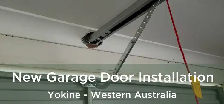 New Garage Door Installation Yokine - Western Australia