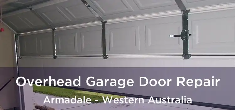 Overhead Garage Door Repair Armadale - Western Australia
