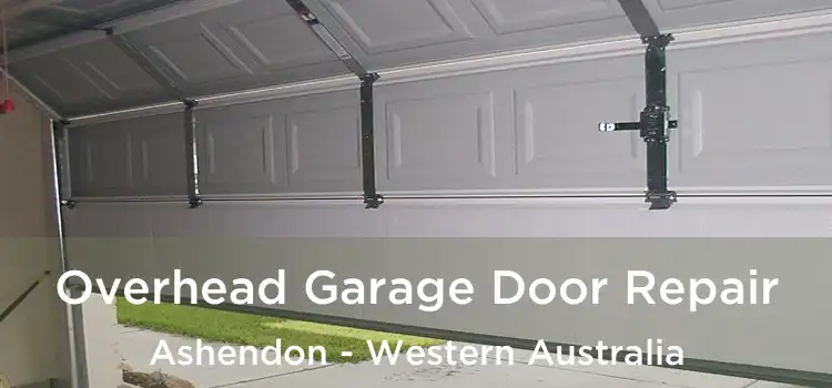 Overhead Garage Door Repair Ashendon - Western Australia