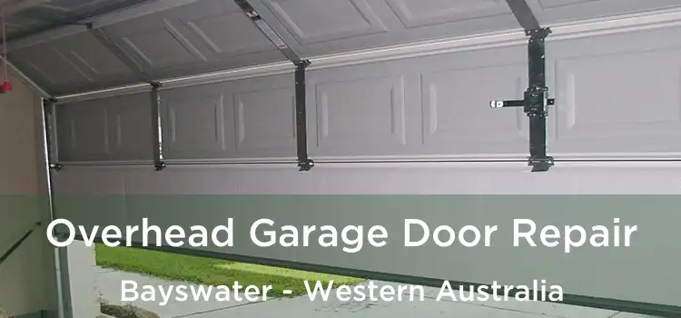 Overhead Garage Door Repair Bayswater - Western Australia