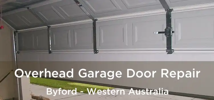 Overhead Garage Door Repair Byford - Western Australia