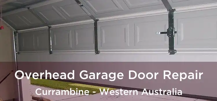 Overhead Garage Door Repair Currambine - Western Australia