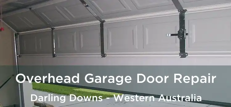 Overhead Garage Door Repair Darling Downs - Western Australia