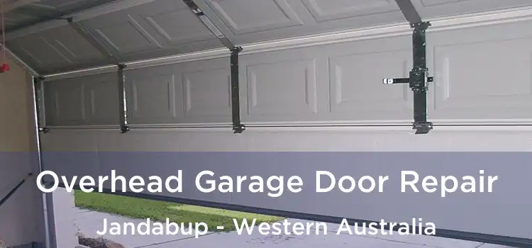 Overhead Garage Door Repair Jandabup - Western Australia