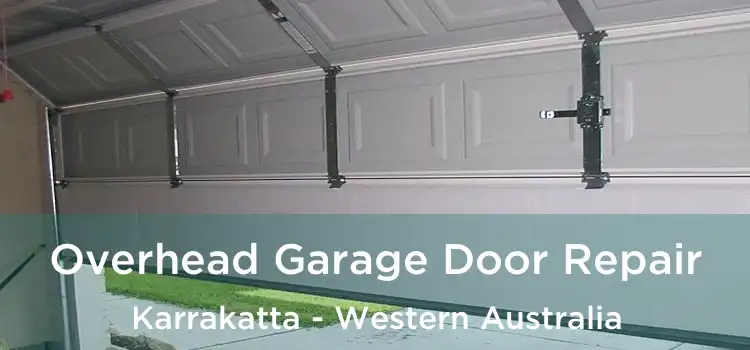 Overhead Garage Door Repair Karrakatta - Western Australia