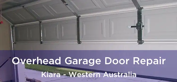 Overhead Garage Door Repair Kiara - Western Australia