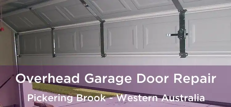 Overhead Garage Door Repair Pickering Brook - Western Australia