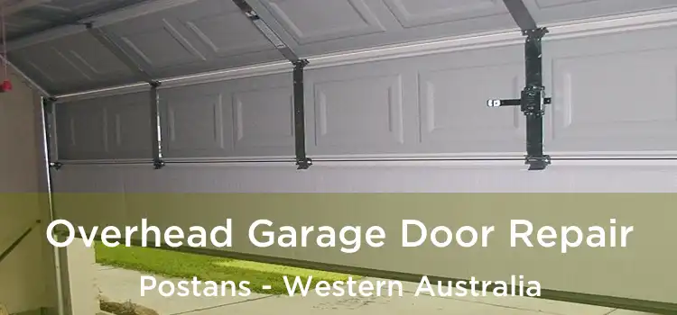 Overhead Garage Door Repair Postans - Western Australia