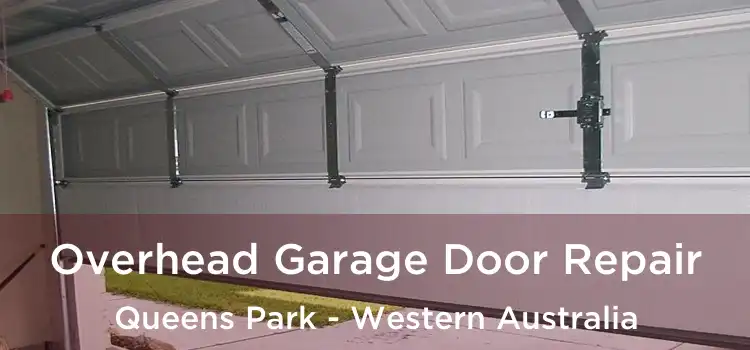 Overhead Garage Door Repair Queens Park - Western Australia
