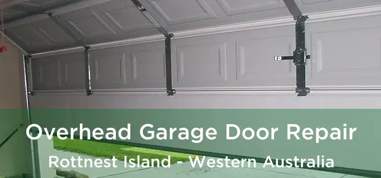 Overhead Garage Door Repair Rottnest Island - Western Australia